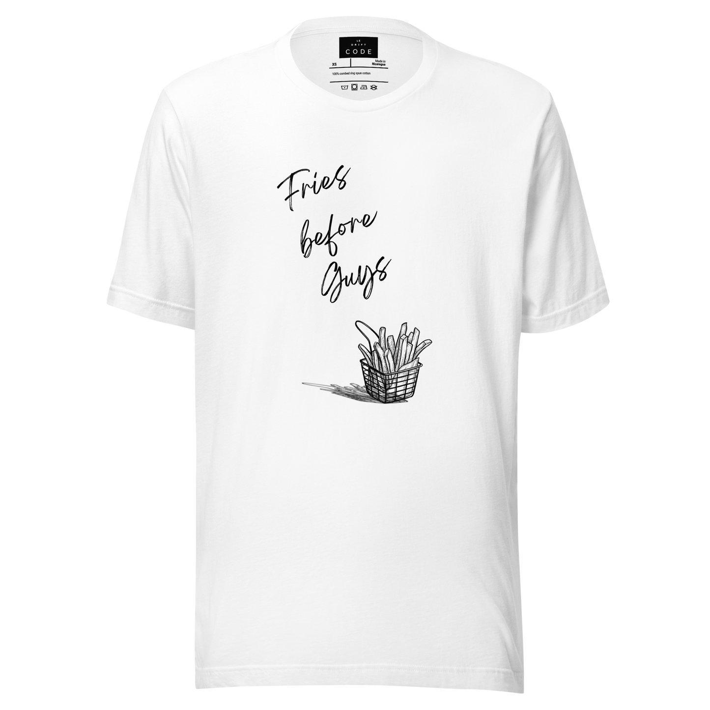 ''Fries before guys'' T-shirt